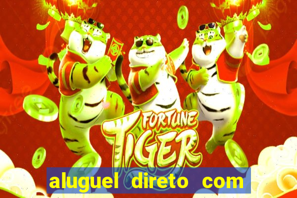 aluguel direto com proprietario leopoldina porto alegre